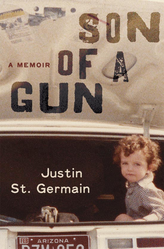Son of a Gun by Justin St. Germain